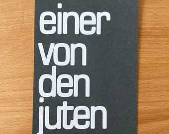 einer von den juten Postkarte A6