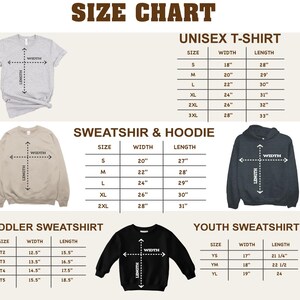 a size chart for various types of clothing, including a t-shirt, sweatshirt, and hoodie. The chart provides measurements for different sizes, such as S, M, L, XL, 2XL, 3XL, and YS, as well as a toddler sweatshirt and a youth sweatshirt. The chart is designed to help customers determine the appropriate size for their clothing based on their height and other measurements.