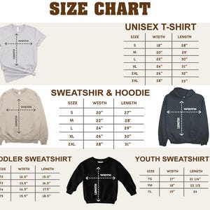 a size chart for various types of clothing, including a t-shirt, sweatshirt, and hoodie. The chart provides measurements for different sizes, such as S, M, L, XL, 2XL, 3XL, and YS, as well as a toddler sweatshirt and a youth sweatshirt. The chart is designed to help customers determine the appropriate size for their clothing based on their height and other measurements.