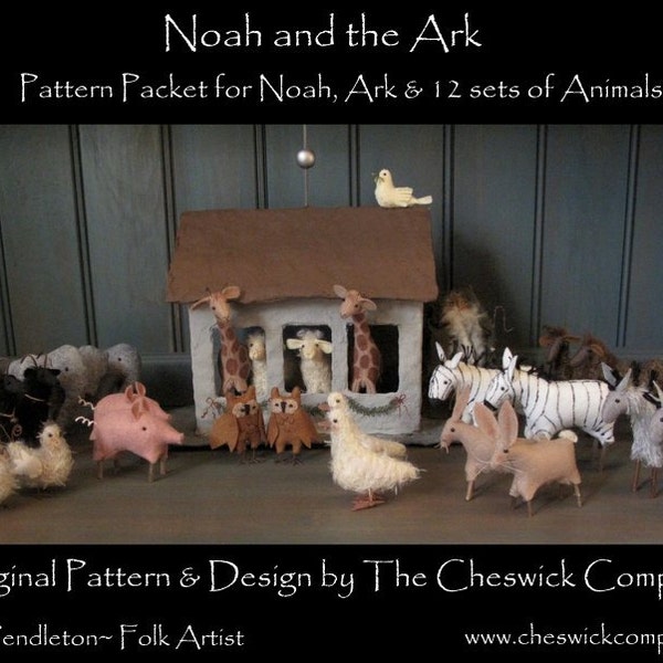 PDF DOWNLOAD DIY "Noah and the Ark" Pattern Packet for Noah, Ark and 12 sets of Animals by cheswickcompany