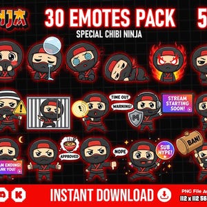 May include: A digital download graphic pack featuring 30 chibi ninja emotes. Each emote depicts a ninja in various poses and expressions, with text bubbles and props. The pack includes the text "NINJA 30 EMOTES PACK" and "INSTANT DOWNLOAD".