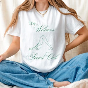 The Wellness Social Club Shirt, Yoga Tee, Self Care Aesthetic TShirt, Boho Graphic Top, Script Font, Mindful Gift for Her