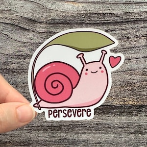 Kawaii Snail Sticker, Good Vibes Sticker, Carry on Sticker, Encouraging Sticker, Persevere, Persist Sticker, Positive Sticker, Pastel Snail