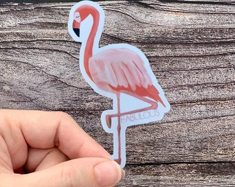 Fabulous Flamingo Sticker,  Flamingo Gifts, Vinyl Stickers, Fabulous Sticker, Cute Bird Stickers, Tropical Stickers, Aesthetic Stickers