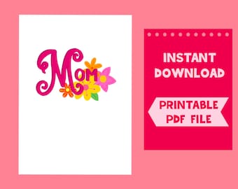 Birthday Card for Mom, Mother's Day Card, Instant Download, Printable Mother's Day Card, Floral Card for Mom, Digital Download