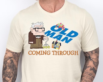Comfort Colors® Carl Disney Up Shirt, Old Man Coming Through Shirts, Disney Dad T-Shirt, Old Man Disney, Disney World Tshirt, Disney Old Man