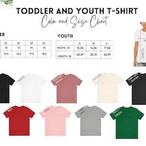 May include: A color and size chart for toddler and youth t-shirts. The chart displays measurements in inches for width and length. T-shirts are shown in various colors, including black, white, red, pink, heather mauve, natural, light grey, dark grey heather, and kelly green.
