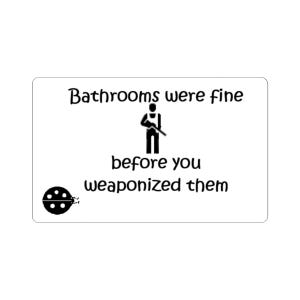 Anti Trump Sticker – Trans Rights Bathroom Protest Satire, LGBTQ+ Political Decal