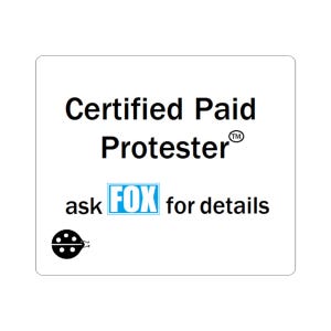 Anti Trump Sticker – Certified Paid Protester Decal for Protests and Activists, Fox News Satire Vinyl