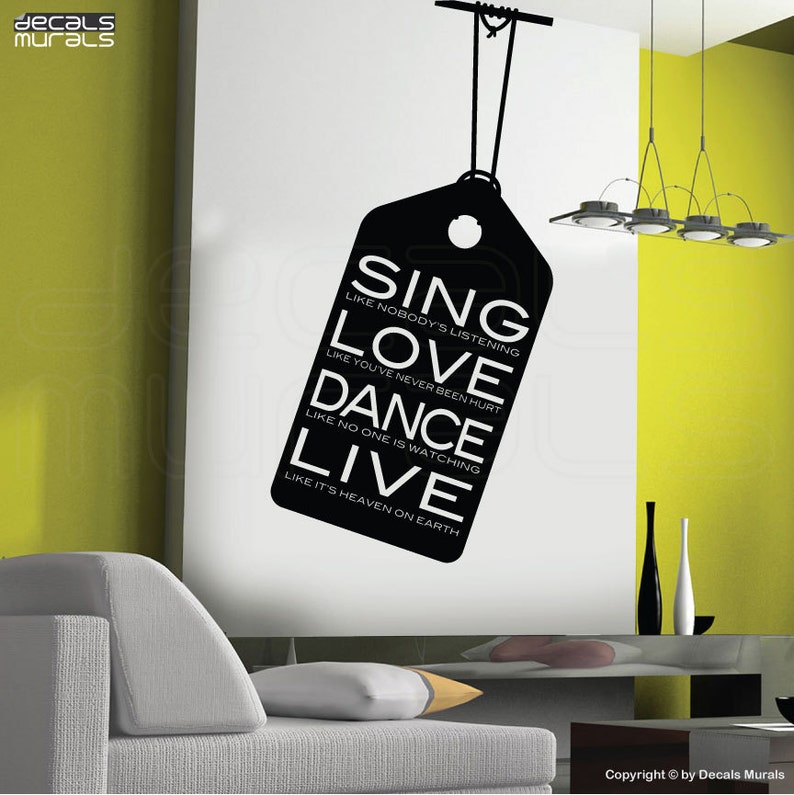 Wall Decals QUOTE Sing Love Dance Live Vinyl Art Surface Etsy