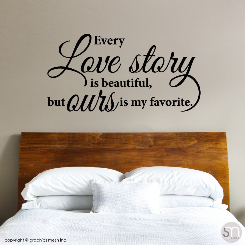 LOVE STORY QUOTE wall decals - Interior decor vinyl lettering by Graphics Mesh