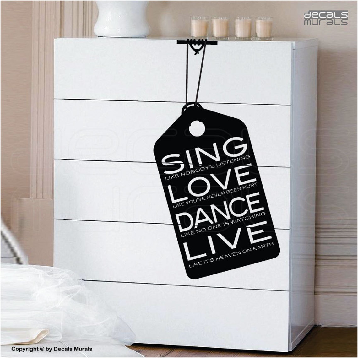 Wall decals QUOTE Sing Love Dance Live Surface graphics Etsy