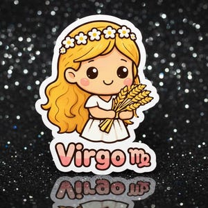 May include: A sticker featuring a cartoon illustration of a Virgo zodiac sign. The image shows a blonde-haired character wearing a flower crown and holding wheat. The text "Virgo me" is displayed in a pink and white font.