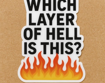 Which Layer of Hell Is This? Sticker