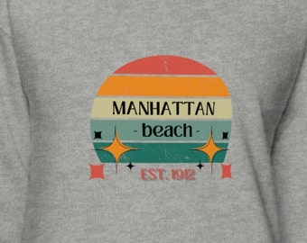 Manhattan Beach Unisex Crewneck Sweatshirt for men, for women, sweatshirt for teens, Manhattan beach gift, 90266, visitor gift, grandparent