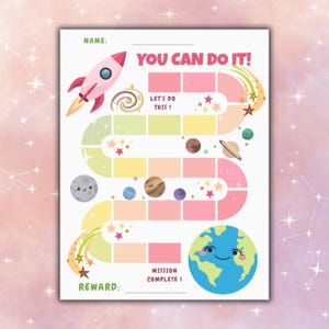 May include: A colorful reward chart with a space theme. The chart features a pink rocket, planets, stars, and the text "YOU CAN DO IT!" and "LET'S DO THIS!". The chart includes spaces for a name and reward.