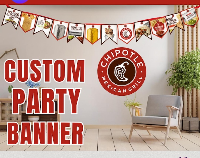 Featured listing image: New Updated! Customizable Canva Chipotle Party Banner • Party Decoration (Digital Download)