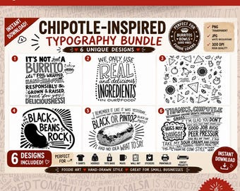 Chipotle-Inspired Typography Bundle | 6 PNG + JPG Print Downloads | Foodie Wall Art & POD Graphics