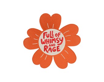 Full of Whimsy and Rage Flower Embroidery Design, Flower Machine Embroidery Design, 4 Sizes, Instant Download File