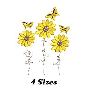Faith Hope Love Sunflower Embroidery Design, Faith Hope Love Machine Embroidery Design for Men, Women, and Girls