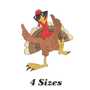 May include: Embroidered design of a cartoon turkey wearing sunglasses and a red hat, giving a thumbs-up gesture. The turkey is brown with a red wattle and fan-shaped tail feathers. The text "4 Sizes" is below the turkey.