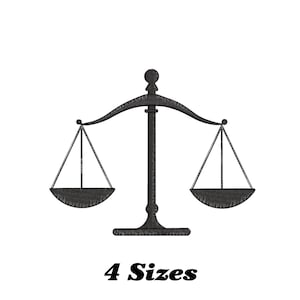 May include: A black embroidered scale of justice design. The scales are balanced, with two hanging trays and a central support. The text "4 Sizes" is below the scales. This design is suitable for embroidery projects.