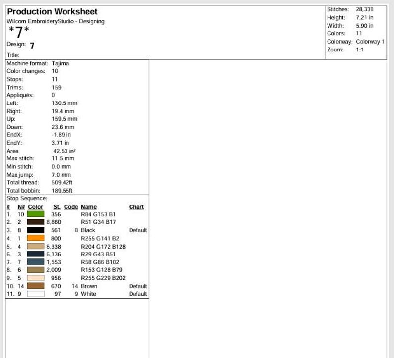 May include: Production worksheet from Wilcom EmbroideryStudio, design number 7. The document includes stitch count, dimensions of 7.21 inches high and 5.90 inches wide, and a color chart with 11 colors. It also lists machine format, color changes, stops, trims, and appliqu&eacute;s.