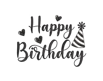 Happy Birthday Embroidery Design, Happy Birthday Machine Embroidery Design, Happy Birthday Embroidery Design For Men, Women, Girls