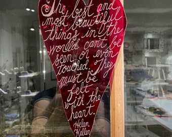 Helen Keller Quote on glass Heart