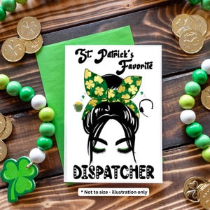 St Patrick&#39;s Favorite Dispatcher Sticker - Female - 911 - First Responders