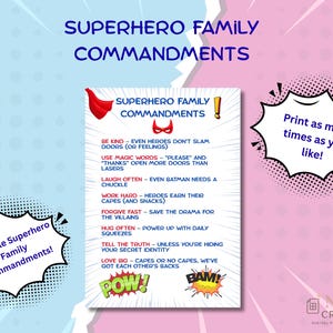 May include: Printable Superhero Family Commandments poster with a red cape and mask graphic. The poster includes family rules and the text "Print as many times as you like!"