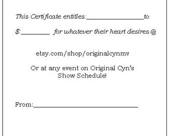 Original Cyn Gift Certificate ~ In increments of Twenty Five Dollars