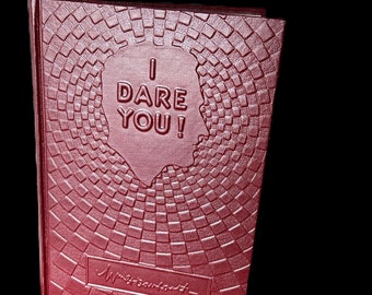 I Dare You Hardback Book William Danforth 1972