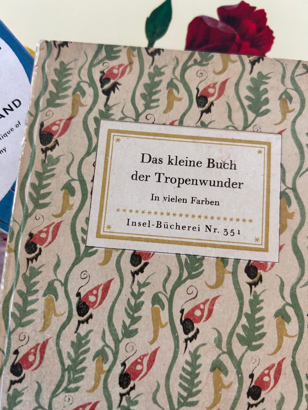 Das Kleine Buch Der Tropenwunder Number 351 A Book of Colored Engravings Hardback in German the