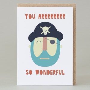 You Arrrrrrr Wonderful Card | Pirate Card | Valentine's Card | Someone Special | Add A Message | Funny Card | Sea Lovers Card | Send Direct