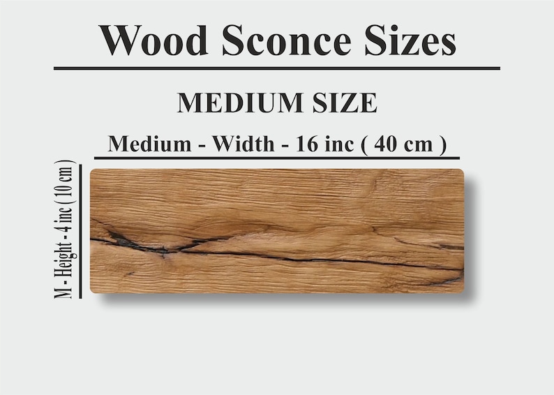 Peut inclure: Un appliques en bois de taille moyenne avec les dimensions affich&eacute;es. Le texte indique "Wood Sconce Sizes" et "MEDIUM SIZE". L'applique mesure 40 cm de large et 10 cm de haut, avec un grain de bois naturel.