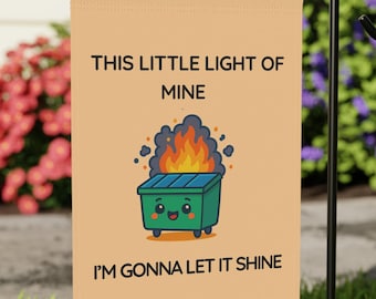 Dumpster Fire Garden Flag: Funny Political Humor Outdoor Decor
