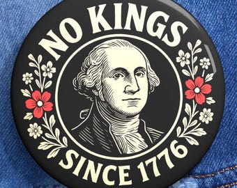 Brak królów od 1776 r. Pin: George Washington, Rewolucja amerykańska