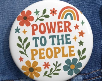 Power To The People Pin: Political Activist Protest Badge
