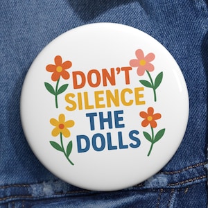 Trans Rights Pin: LGBTQ+ Advocacy Button - Don&#39;t Silence the Dolls