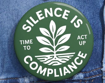 Silence is Commitage Button: Aktivistin Social Gerechtigkeit Button