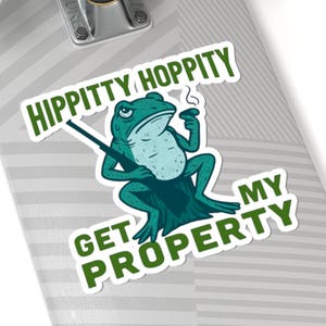 Lámina Fotográfica «Hippity Hoppity Obtener La F * Ck De Mi Propiedad Pepe La Cita Del Meme De - Foto 7