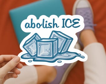 Adesivo "Abolire l'ICE": adesivo in vinile di protesta, diritti degli immigrati