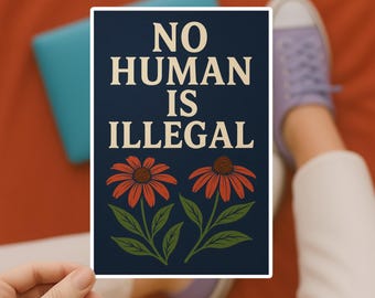 Adesivo "Nessun essere umano è illegale": decalcomania in vinile per i diritti degli immigrati boho