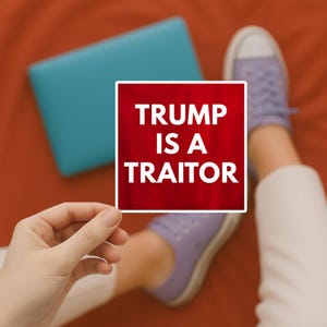 Mini Trump Is A Traitor Sticker: Political Satire Vinyl Decal