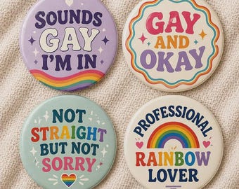 Sounds Gay I’m In Pin Button, LGBT Pride Badge, Rainbow Equality Button, Funny Queer Pin, Pride Month Accessory, Gift