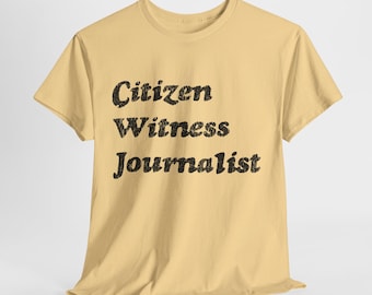 Citizen Witness Journalist Shirt | First Amendment Tee | Protest Graphic | Free Speech Activist T-Shirt | Minimal Political Shirt