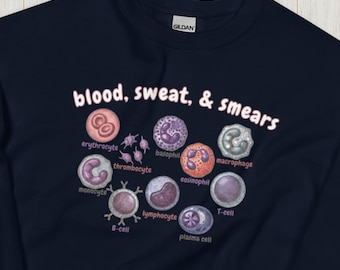 Hematology & Phlebotomy Blood Cells Sweatshirt | Pathology, Medical Lab Tech and Scientist Gift | Med student Immunology Study Aid Crewneck