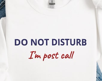 Funny Embroidered Hospital Residents & Doctors Sweatshirt | Surgery, Medicine, Pediatrics Residency Gift | New Doctor Sweater and Shirt