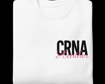 Personalizable CRNA Sweatshirt | Customizable Nurse Anesthetist Apparel | CRNA Week Gift & Present | Anesthesiology Fleece | Anesthesia Fit